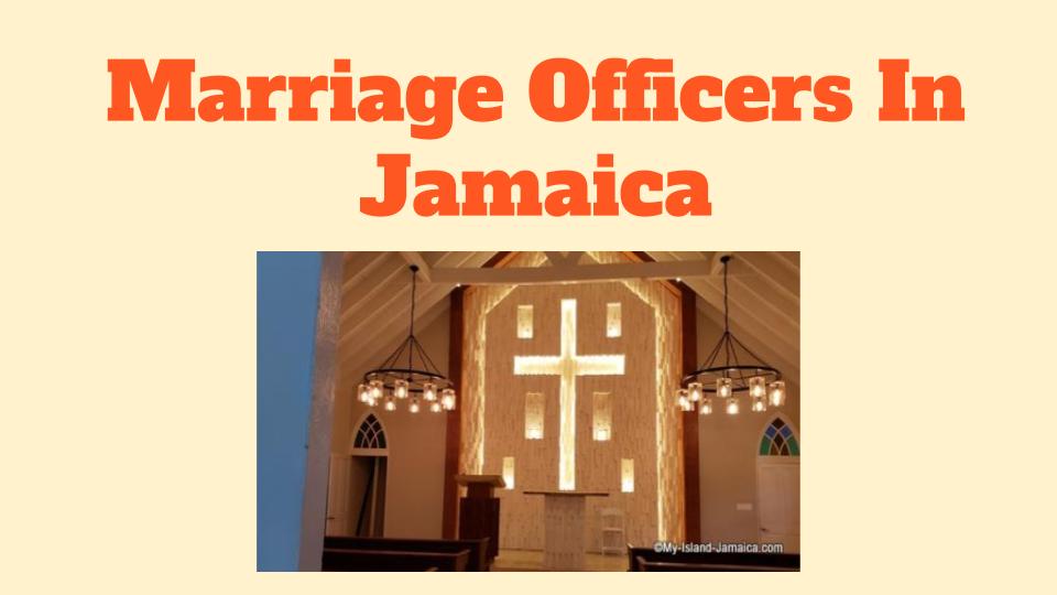 Marriage Officers In Jamaica List