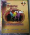 Carlong Theatre Arts for CSEC with SBA, Study Guide and Exercises